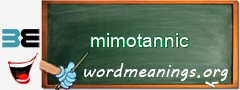 WordMeaning blackboard for mimotannic